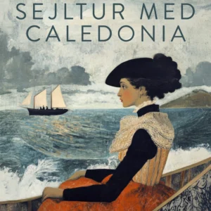 Sejltur med Caledonia