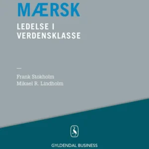 Mærsk - ledelse i verdensklasse