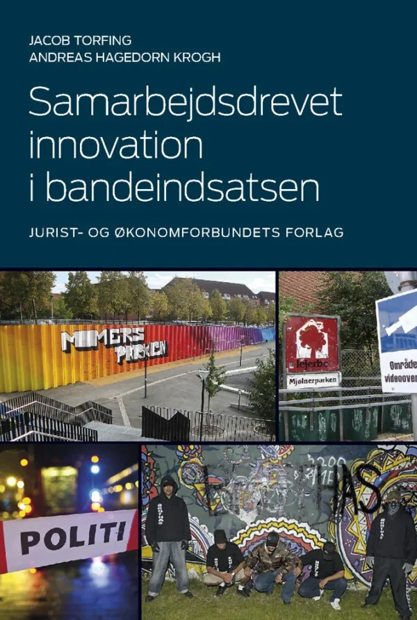 Samarbejdsdrevet innovation i bandeindsatsen