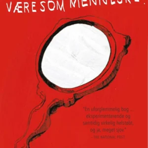 Hvordan skal man være som menneske?