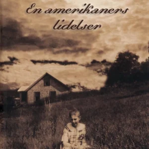 En amerikaners lidelser
