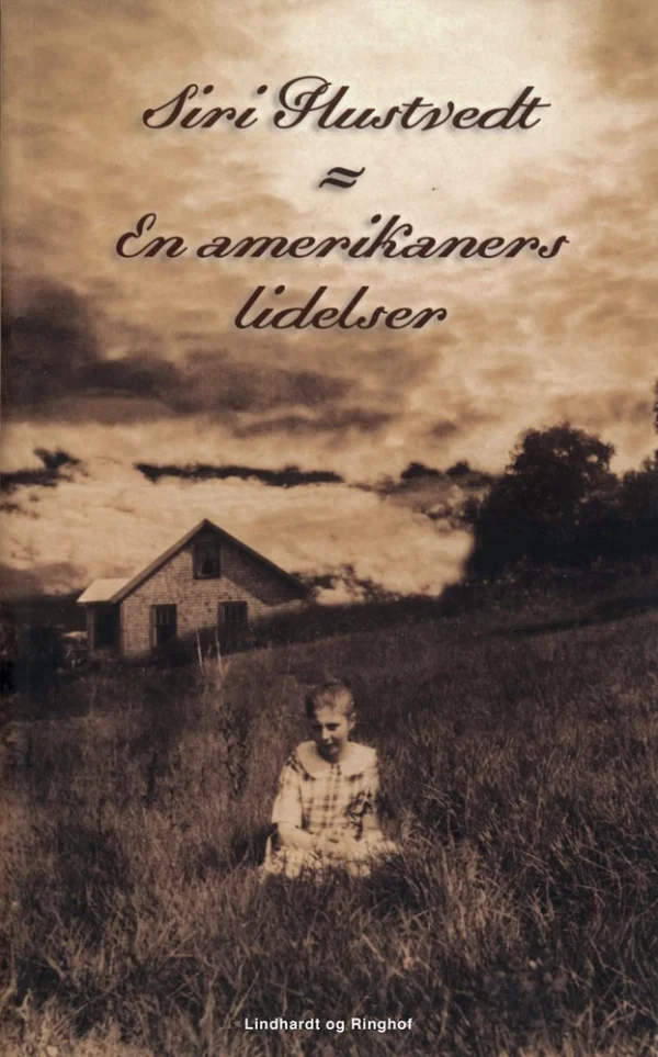 En amerikaners lidelser