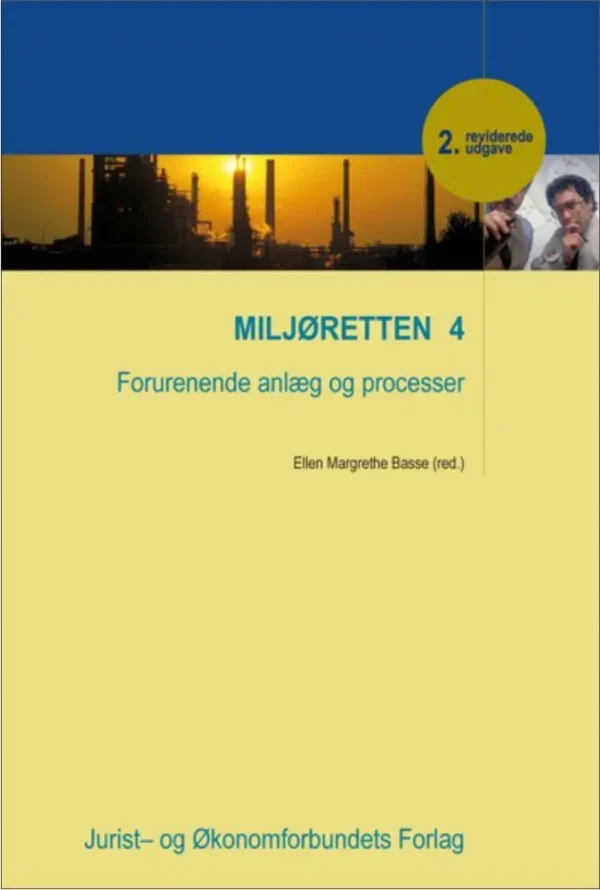 Miljøretten Forurenende anlæg og processer