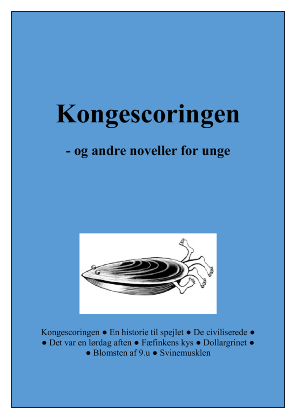 Kongescoringen og andre noveller for unge