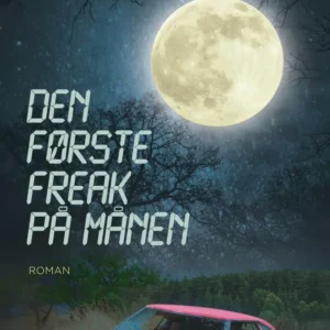 Den første freak på månen