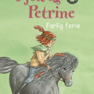 Pjok og Petrine 10 - Farlig ferie
