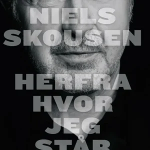 Herfra hvor jeg står