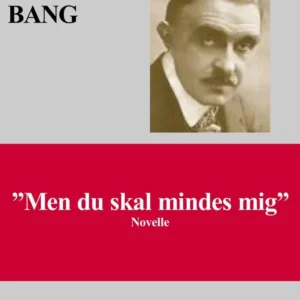 "Men du skal mindes mig"
