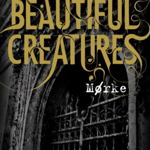 Beautiful creatures - mørke
