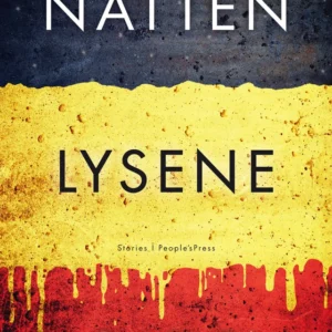 Natten, Lysene, Volden