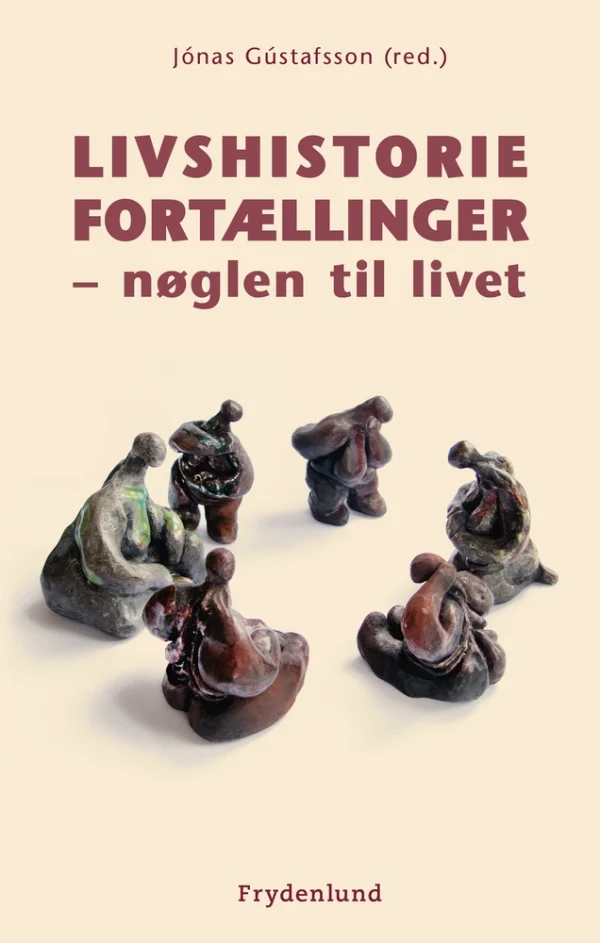 Livshistoriefortællinger - nøglen til livet