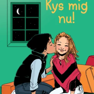 Kys mig nu!