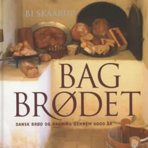 Bag brødet
