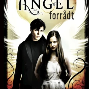 Angel - forrådt