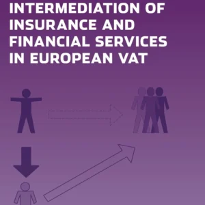 Intermediation of insurance and financial services in European VAT