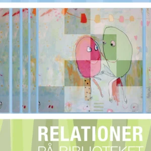 Relationer på biblioteket