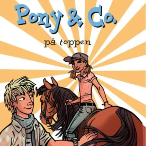 Pony & Co. 12 - På toppen