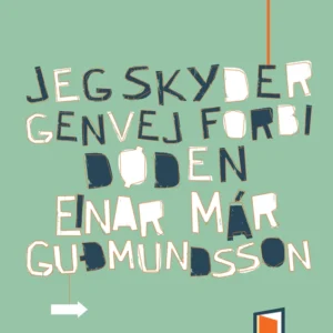 Jeg skyder genvej forbi døden