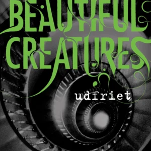 Beautiful creatures - udfriet