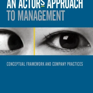 An actor&apos;s approach to management
