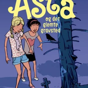 Bedste venner 2 - Asta og det glemte gravsted