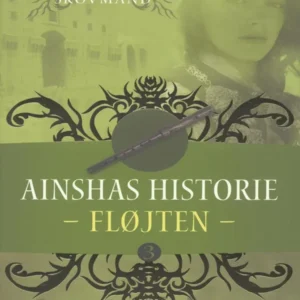 Ainshas historie - Fløjten