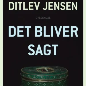 Det bliver sagt