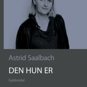 Den hun er