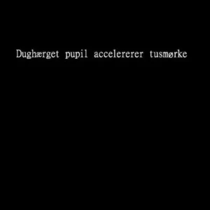 Dughærget pupil accelererer tusmørke