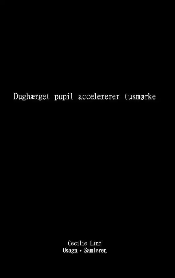 Dughærget pupil accelererer tusmørke