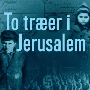 To træer i Jerusalem