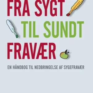 Fra sygt til sundt fravær