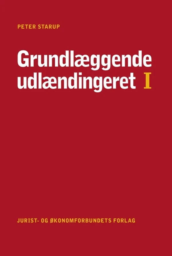 Grundlæggende udlændingeret I