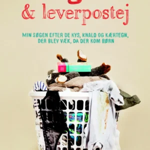 Længsler og leverpostej