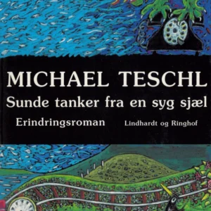 Sunde tanker fra en syg sjæl