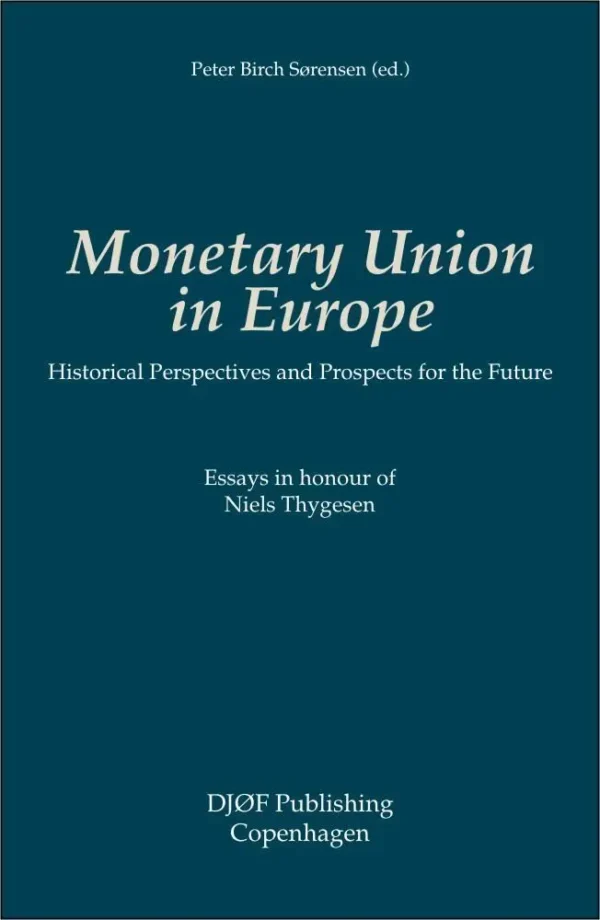 Monetary Union in Europe