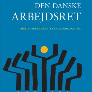 Den Danske Arbejdsret I