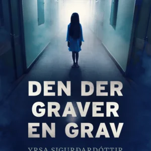 Den der graver en grav