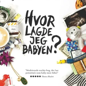 Hvor lagde jeg babyen?