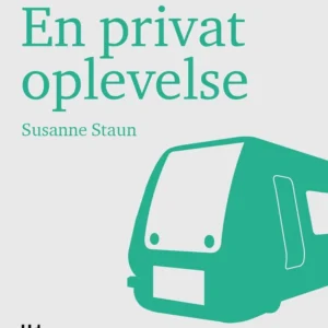 En privat oplevelse