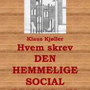 Hvem skrev "Den hemmelige socialdemokrat"?