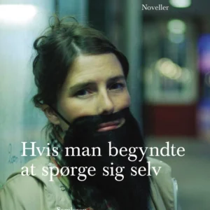 Hvis man begyndte at spørge sig selv