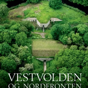 Vestvolden og Nordfronten