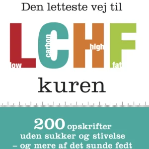 Den letteste vej til LCHF kuren