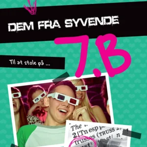 Dem fra syvende B, bind 1. Til at stole på