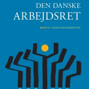 Den Danske Arbejdsret II