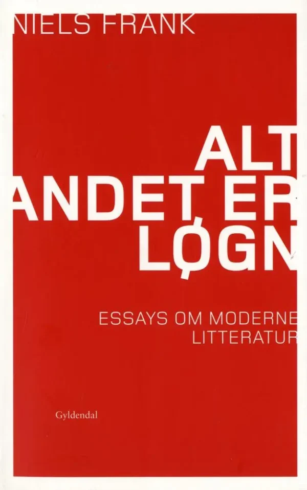 Alt andet er løgn
