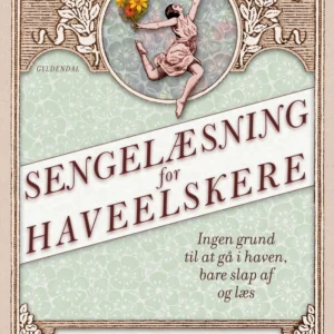 Sengelæsning for haveelskere