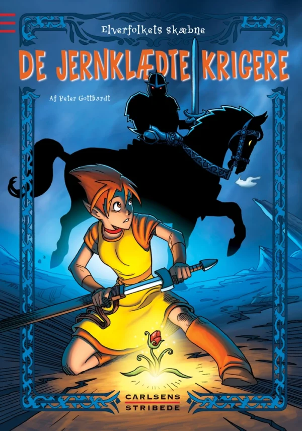 De jernklædte krigere
