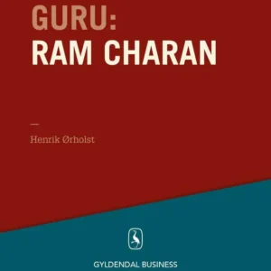 Guru Ram Charan - en konsulent uden hjem